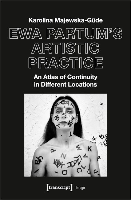 Book cover image for Ewa Partum's Artistic Practice ISBN: 9783837655247